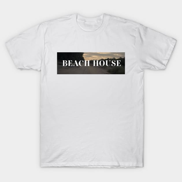 Beach House T-Shirt by aidanrt